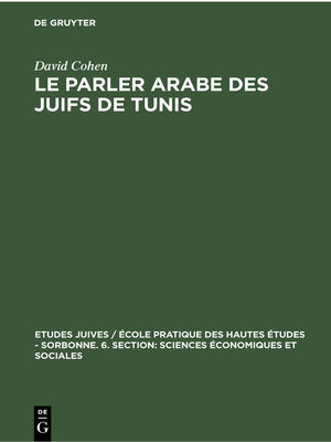 cover image of Le parler arabe des Juifs de Tunis